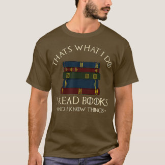 Dat is wat ik doe als ik boeken lees en ik weet di t-shirt