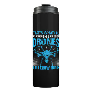 Dat is wat ik doe als ik met de Drones vlieg en ik Thermosbeker