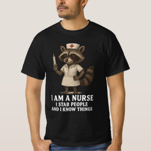 Dat is wat ik doe, ik ben een verpleegster, ik ste t-shirt