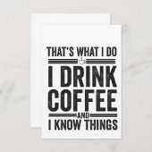 Dat is wat ik doe ik Drink Coffee Funny Caffeine Bedankkaart (Voorkant / Achterkant)