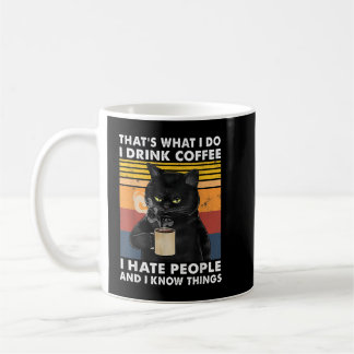 Dat is wat ik doe, ik Drink koffie waar ik mensen Koffiemok