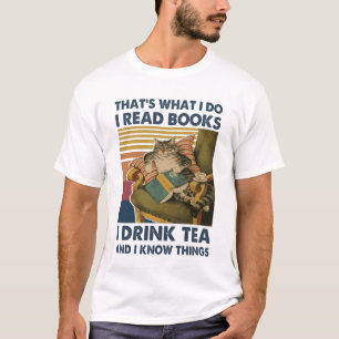 Dat is wat ik lees voor boeken in drink thee en t-shirt