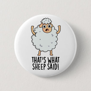 Dat is wat schapen zeiden Grappige dier grap Ronde Button 5,7 Cm