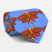 Dat is wat ze zei: Bang Stropdas (Opgerold)