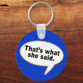 Dat is wat ze zei over praten met shirten sleutelhanger (Voorkant)