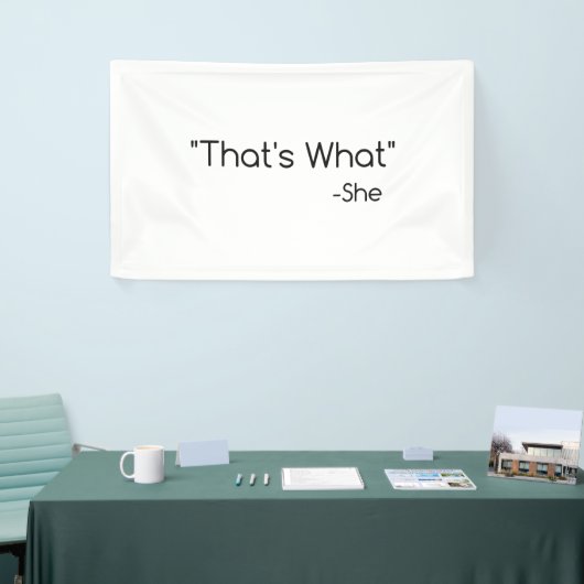 Dat is wat ze zei spandoek (Beurs)