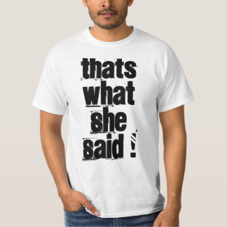 Dat is wat ze zei t-shirt