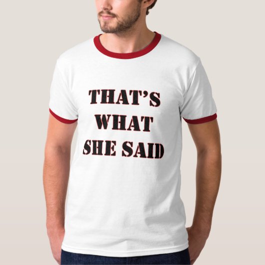 Dat is wat ze zei t-shirt (Voorkant)