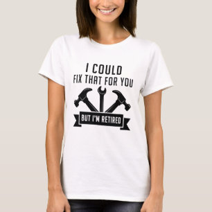 Dat kan ik voor jou oplossen t-shirt