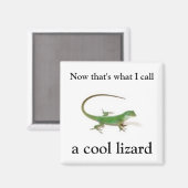 Dat noem ik nu een coole hagedis magneet (Voorkant / Achterkant)