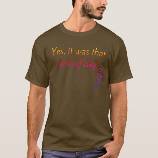 Dat soort dag Mannen basic T-shirt (Voorkant)