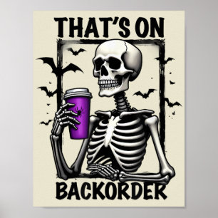 Dat staat op Backorder Halloween Pharmacy Tech Poster