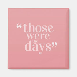 Dat was de Dagenmagneet Magneet