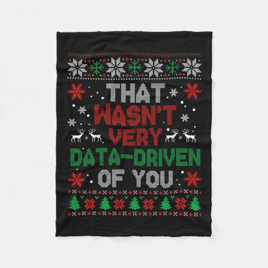 Dat was niet erg gegevensgestuurd van jullie kerst fleece deken (Voorkant)