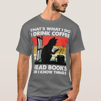 Dat wat ik doe ik Drink ik koffie ik lees boeken e T-shirt