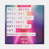 Dat wat ons niet doodt. magneet (Voorkant)