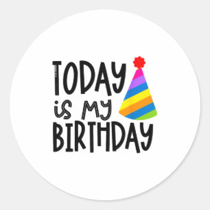 Dat zegt dat vandaag mijn verjaardag is - Feesthoe Ronde Sticker