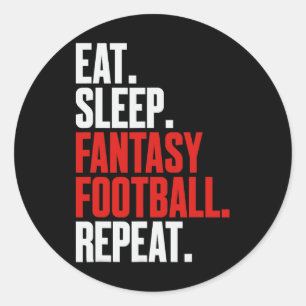 Dat zegt Eat Sleep Fantasy Football Herhaal' Ronde Sticker