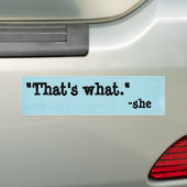 Dat zei ze Bumpersticker (Op auto)