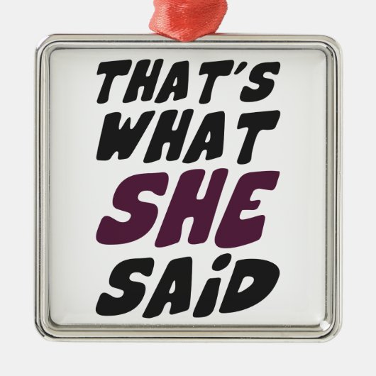 Dat zei ze ook. metalen ornament (Voorkant)