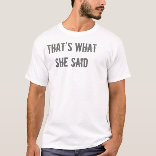 Dat zei ze. t-shirt (Voorkant)
