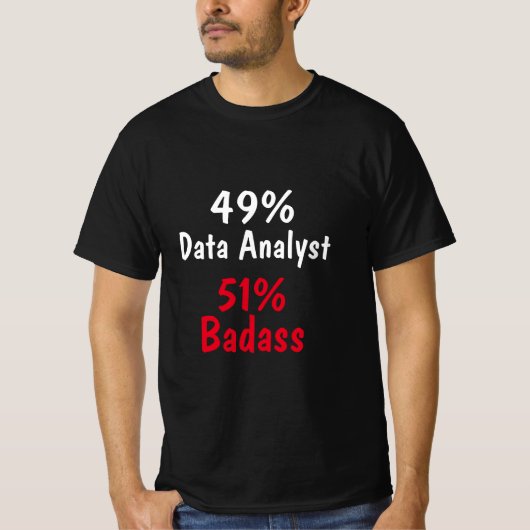 Data Analist Badass T-shirt (Voorkant)