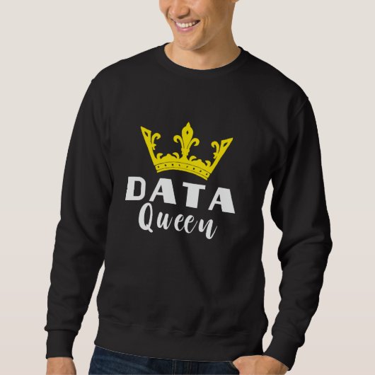 Data Analyst Data Queen Software Engineer Data Cro Trui (Voorkant)