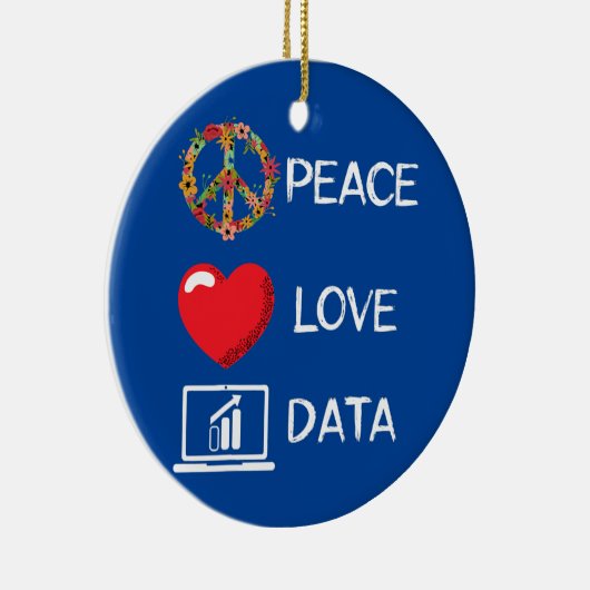 Data Analyst Love Peace Data Science Analyst Keramisch Ornament (Rechts)