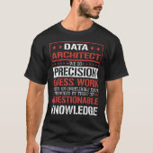 Data Architect we doen Precision-Guesswork 1 T-shirt (Voorkant)