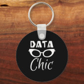 Data Chic Data Science Data World Mooie Cadeau T Sleutelhanger (Voorkant)