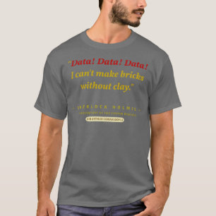 Data Data Ik kan geen stenen maken zonder klei Hol T-shirt