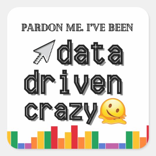 Data Driven Crazy Stickers (Voorkant)