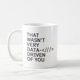 Data Driven Of You Funny Data Analyst Vrouwen Mann Koffiemok