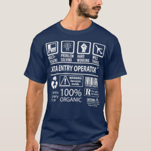 Data Entry Operator Multitasking Job Cadeusitem T-shirt