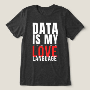 Data Is Mijn Liefdestaal - Grappige Datawetenschap Tri-Blend Shirt