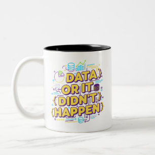 Data Science Design - Data of het is niet gebeurd Tweekleurige Koffiemok