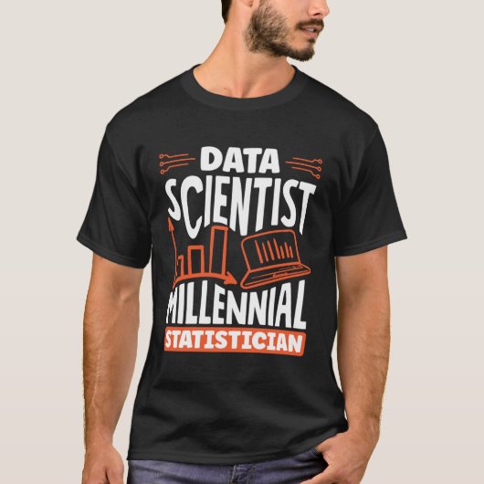Data Scientist Millennial Statistician T-shirt (Voorkant)