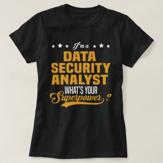 Data Security Analyst T-shirt (Design voorkant)