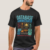 Database Admin Codering Computer Programmeren Web T-shirt (Voorkant)