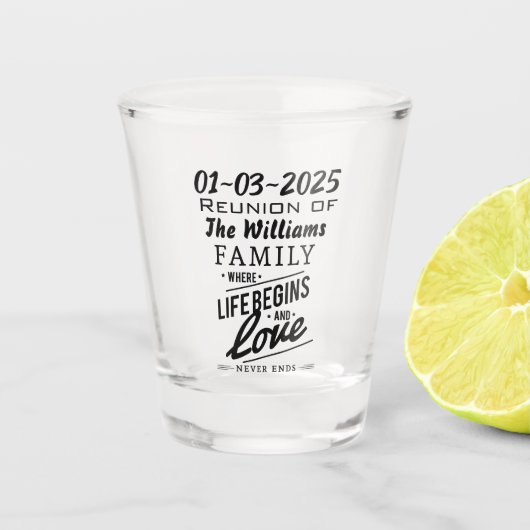 Date Family Reunion Souvenir Love Eines Shot Glas (Voorkant)