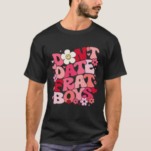 Date geen broeders Preppy woorden op achterste zu T-shirt