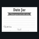 Date Jar Idées Cartes de mariage Cartes de table -<br><div class="desc">Ces élégantes cartes Date Jar seront l'ajout parfait à votre réception de mariage ou douche nuptiale. Ce design combine des polices grises et blanches, avec une bannière grise et un accent de coeur sur le fond. La carte permet aux invités de laisser leurs meilleures idées de date de mariage et...</div>