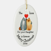 Dated kerstkat Love voor je dochter Quote Keramisch Ornament (Rechts)