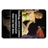 Dating is moeilijk Funny Graphic Magneet (Horizontaal)