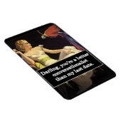 Dating is moeilijk Funny Graphic Magneet (Rechterzijde)