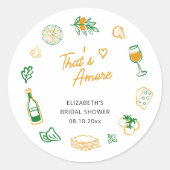 Dat's Amore Rustic Italiaanse Bruidsdouche Ronde Sticker (Voorkant)