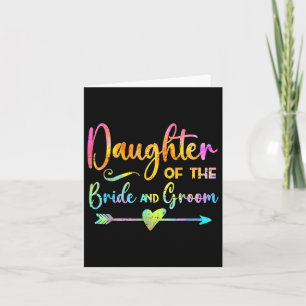 Daughter of the Bride & Groom Tie Dye T-shirt Kaart