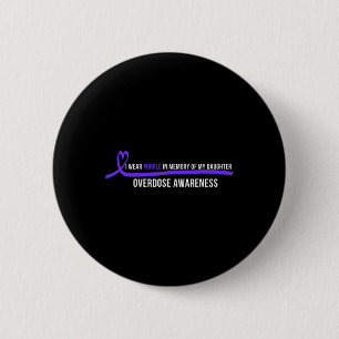 Daughter Overdose Awareness I Draag Paarse Ronde Button 5,7 Cm