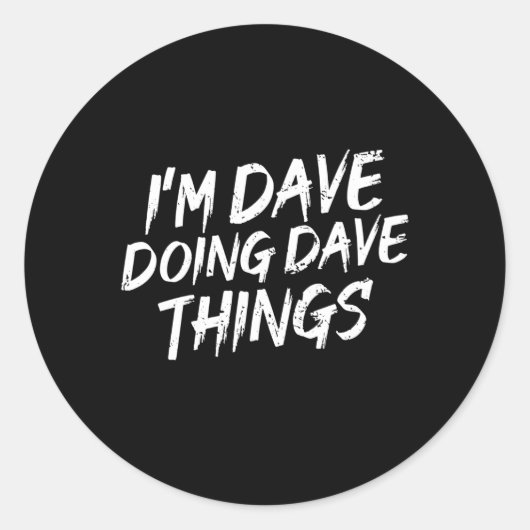 Dave Doing Dave Dingen Ronde Sticker (Voorkant)
