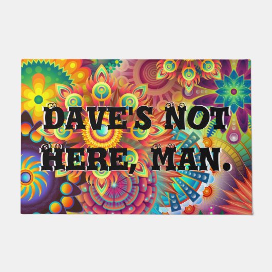Dave is hier niet, Man. Funny 70s Comdey Routine Deurmat (Voorkant)